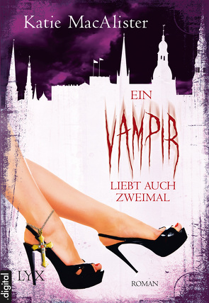 Ein Vampir liebt auch zweimal von Görnig,  Antje, MacAlister,  Katie