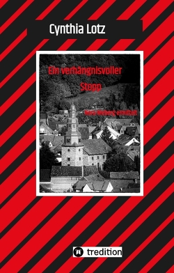 Ein verhängnisvoller Stopp , Vogelsberg , Hessen , Cosy Crime , Regionalkrimi von Lotz,  Cynthia