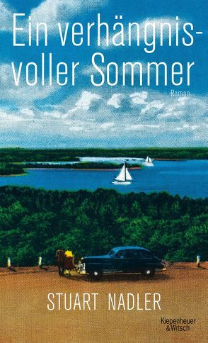 Ein verhängnisvoller Sommer von Becker,  Andreas, Nadler,  Stuart