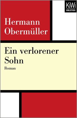 Ein verlorener Sohn von Obermüller,  Hermann