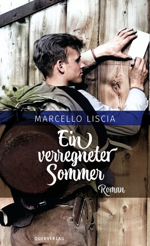 Ein verregneter Sommer von Liscia,  Marcello