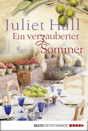 Ein verzauberter Sommer von Hall,  Juliet, Röhl,  Barbara