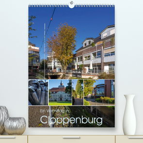Ein Vormittag in Cloppenburg (Premium, hochwertiger DIN A2 Wandkalender 2021, Kunstdruck in Hochglanz) von Renken,  Erwin