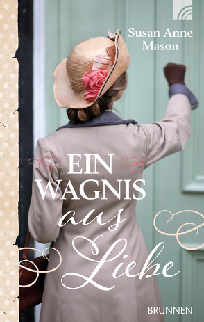 Ein Wagnis aus Liebe von Mason,  Susan Anne