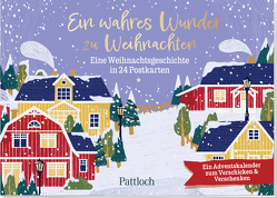 Ein wahres Wunder zu Weihnachten von Heine,  Laura, Pattloch Verlag