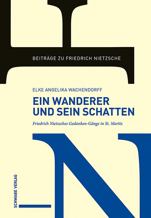 Ein Wanderer und sein Schatten von Wachendorff,  Elke Angelika