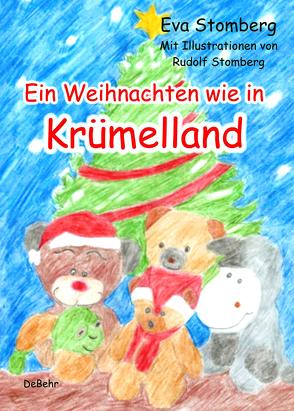 Ein Weihnachten wie in Krümelland von Stomberg,  Eva, Stomberg,  Rudolf