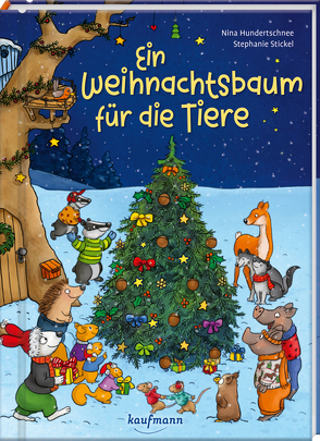 Ein Weihnachtsbaum für die Tiere von Hundertschnee,  Nina, Stickel,  Stephanie