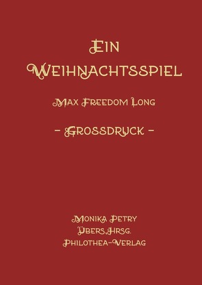 Ein Weihnachtsspiel – Großdruck von Petry,  Monika