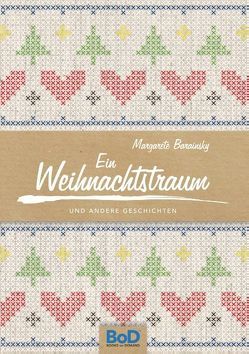 Ein Weihnachtstraum von Barainsky,  Margarete