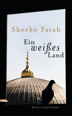 Ein weißes Land von Fatah,  Sherko