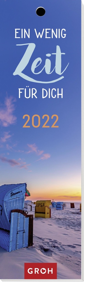 Ein wenig Zeit für dich 2022 von Groh Verlag