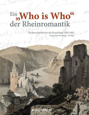 Ein „Who is Who“ der Rheinromantik