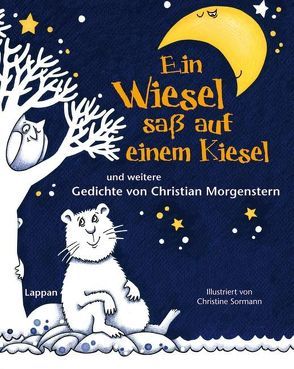 Ein Wiesel saß auf einem Kiesel von Morgenstern,  Christian, Sormann,  Christine