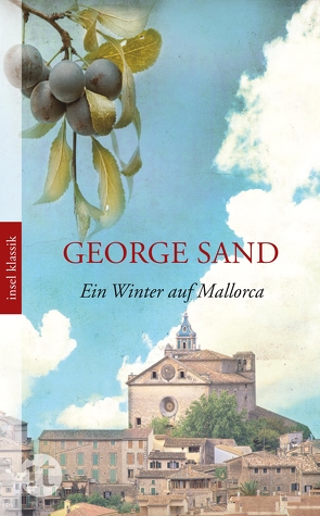 Ein Winter auf Mallorca von Dessauer,  Maria, Sand,  George