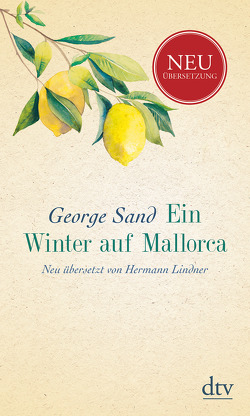 Ein Winter auf Mallorca von Lindner,  Hermann, Sand,  George