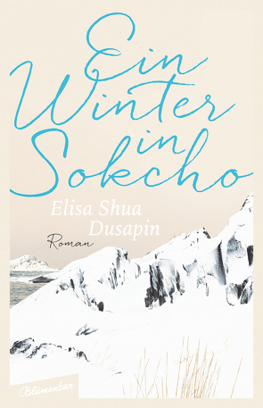 Ein Winter in Sokcho von Dusapin,  Elisa Shua, Jandl,  Andreas