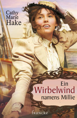 Ein Wirbelwind namens Millie von Hake,  Cathy Marie, Weissenborn,  Sabine