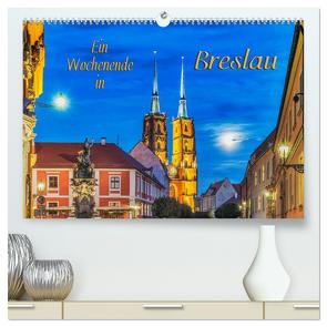 Ein Wochenende in Breslau (hochwertiger Premium Wandkalender 2024 DIN A2 quer), Kunstdruck in Hochglanz von Kirsch,  Gunter