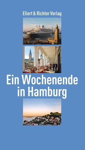 Ein Wochenende in Hamburg von Ellert & Richter