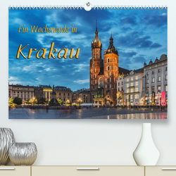 Ein Wochenende in Krakau (Premium, hochwertiger DIN A2 Wandkalender 2023, Kunstdruck in Hochglanz) von Kirsch,  Gunter