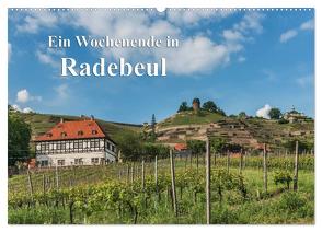 Ein Wochenende in Radebeul (Wandkalender 2024 DIN A2 quer), CALVENDO Monatskalender von Kirsch,  Gunter