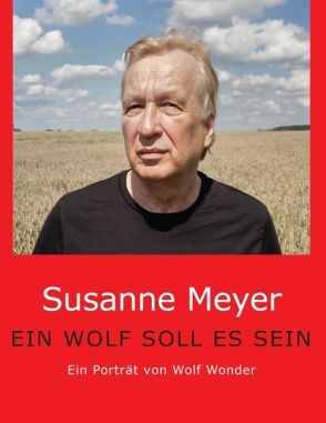Ein Wolf soll es sein von Meyer,  Susanne