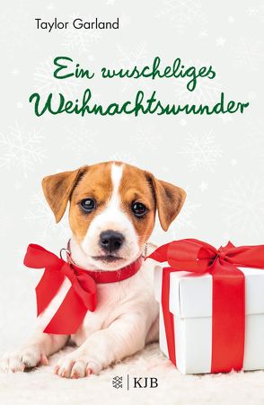 Ein wuscheliges Weihnachtswunder von Garland,  Taylor, Schuhmacher,  Naemi