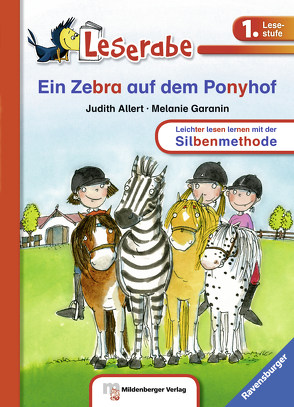 Ein Zebra auf dem Ponyhof – Leserabe 1. Klasse – Erstlesebuch für Kinder ab 6 Jahren von Allert,  Judith, Garanin,  Melanie