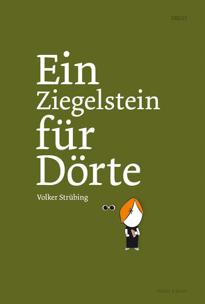 Ein Ziegelstein für Dörte von Strübing,  Volker