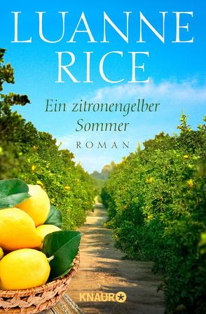 Ein zitronengelber Sommer von Rice,  Luanne, Thesenvitz,  Tina