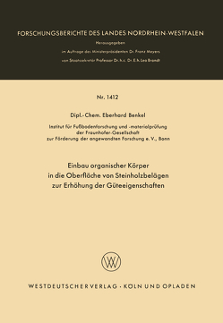 Einbau organischer Körper in die Oberfläche von Steinholzbelägen zur Erhöhung der Güteeigenschaften von Benkel,  Eberhard