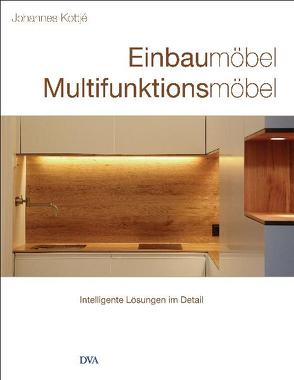 Einbaumöbel Multifunktionsmöbel von Kottjé,  Johannes