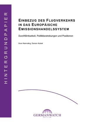 Einbezug des Flugverkehrs in das europäische Emissionshandelssystem von Harmeling,  Sven, Kubek,  Doreen