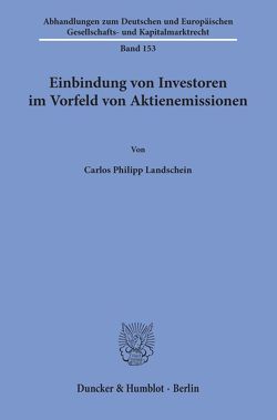 Einbindung von Investoren im Vorfeld von Aktienemissionen. von Landschein,  Carlos Philipp