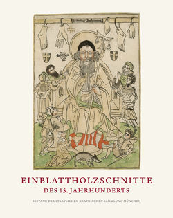 Einblattholzschnitte des 15. Jahrhunderts von Riether,  Achim, Staatliche Graphische Sammlung,  München