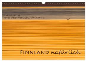 Einblick-Natur: Finnland natürlich (Wandkalender 2024 DIN A3 quer), CALVENDO Monatskalender von Wünsch,  Alexandra