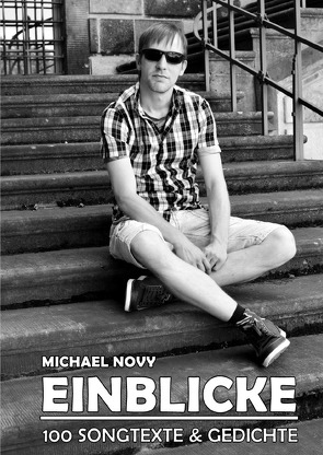 EINBLICKE von Novy,  Michael