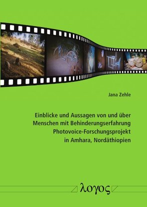 Einblicke und Aussagen von und über Menschen mit Behinderungserfahrung von Zehle,  Jana