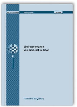 Eindringverhalten von Biodiesel in Beton. von Reinhardt,  H. W., Volland,  G.