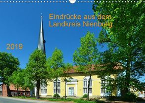 Eindrücke aus dem Landkreis Nienburg (Wandkalender 2019 DIN A3 quer) von Wösten,  Heinz