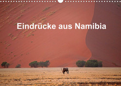 Eindrücke aus Namibia (Wandkalender 2022 DIN A3 quer) von W. Bruechle,  Dr.