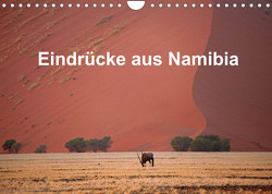 Eindrücke aus Namibia (Wandkalender 2023 DIN A4 quer) von W. Bruechle,  Dr.