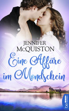 Eine Affäre im Mondschein von McQuiston,  Jennifer, Meyer,  Christiane