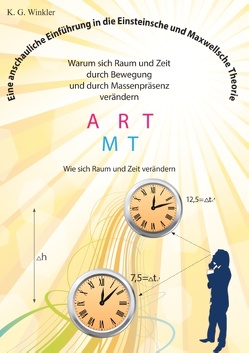 Eine anschauliche Einführung in die Einsteinsche und Maxwellsche Theorie von Winkler,  K Gert