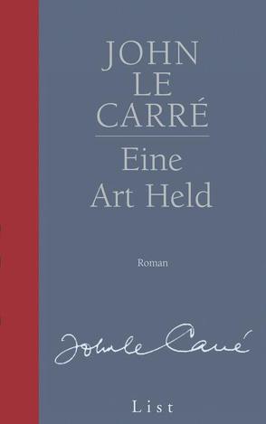 Eine Art Held (Ein George-Smiley-Roman 6) von le Carré,  John, Soellner,  Hedda, Soellner,  Rolf