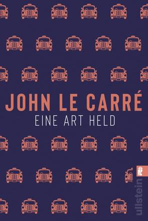 Eine Art Held (Ein George-Smiley-Roman 6) von le Carré,  John, Soellner,  Hedda, Soellner,  Rolf