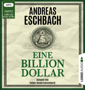 Eine Billion Dollar von Eschbach,  Andreas, Niederfahrenhorst,  Volker