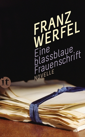 Eine blassblaue Frauenschrift von Werfel,  Franz