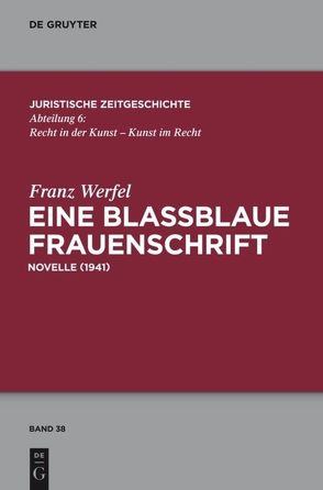 Eine blaßblaue Frauenschrift von Brauneder,  Wilhelm, Pape,  Matthias, Werfel,  Franz